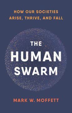 The Human Swarm Summary