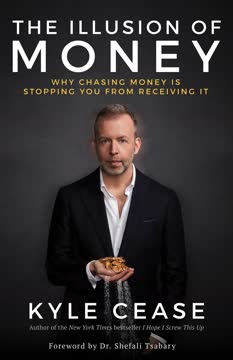 The Illusion of Money Summary