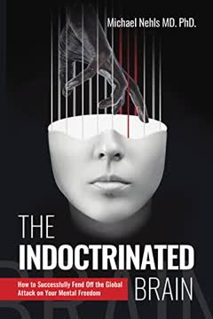 The Indoctrinated Brain Summary