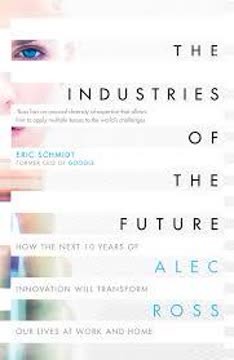 The Industries of the Future Summary
