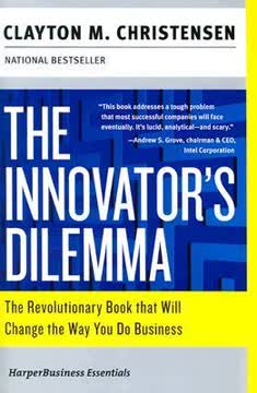 The Innovator&#039;s Dilemma by Clayton M. Christensen