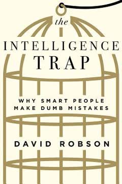 The Intelligence Trap Summary
