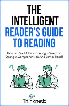 The Intelligent Reader’s Guide To Reading Summary