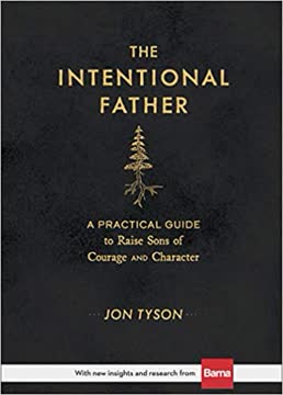 The Intentional Father Summary