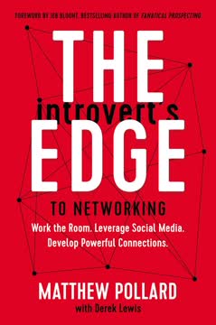 The Introvert’s Edge to Networking Summary