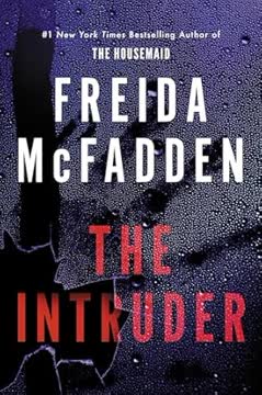 The Intruder Summary
