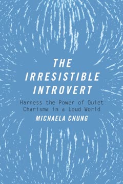 The Irresistible Introvert Summary