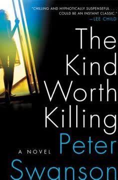 The Kind Worth Killing Summary