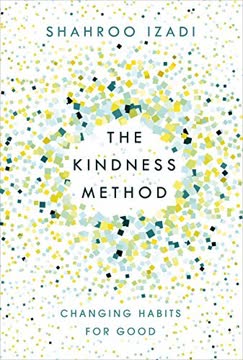 The Kindness Method Summary
