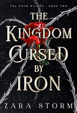 The Kingdom Cursed by Iron Summary