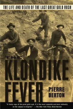 The Klondike Fever Summary