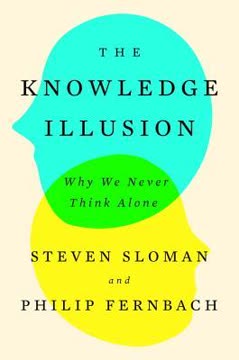 The Knowledge Illusion Summary