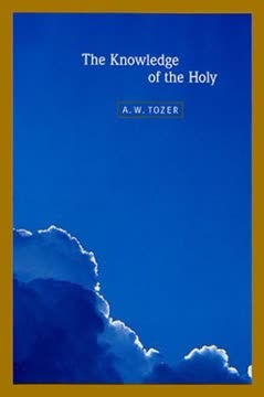 The Knowledge of the Holy Summary