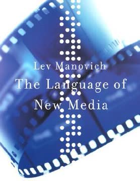 The Language of New Media Summary
