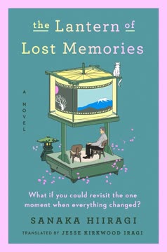 The Lantern of Lost Memories Summary