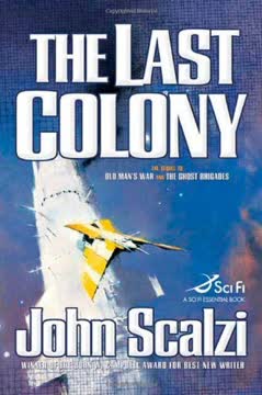 The Last Colony Summary
