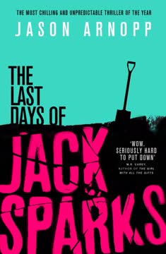 The Last Days of Jack Sparks Summary