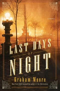 The Last Days of Night Summary