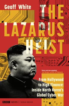 The Lazarus Heist Summary