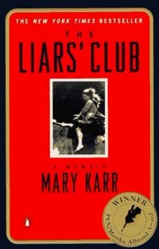 The Liars&#039; Club Summary