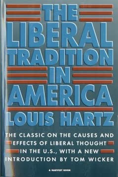 The Liberal Tradition in America Summary