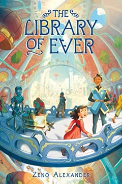 The Library of Ever Summary