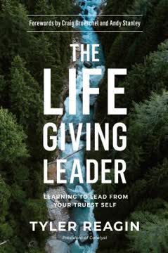 The Life-Giving Leader Summary