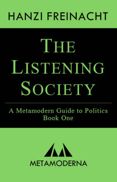 The Listening Society Summary