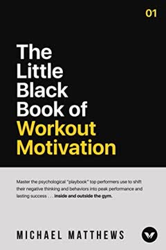 The Little Black Book of Workout Motivation Summary