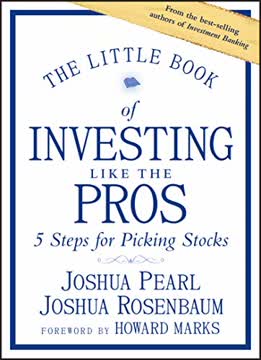 The Little Book of Investing Like the Pros Summary