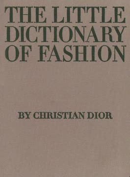 The Little Dictionary of Fashion Summary