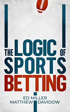 The Logic Of Sports Betting Summary