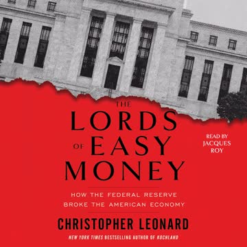 The Lords of Easy Money Summary