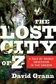 The Lost City of Z Summary