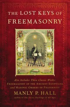 The Lost Keys of Freemasonry Summary