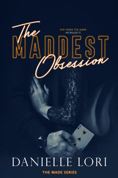 The Maddest Obsession Summary