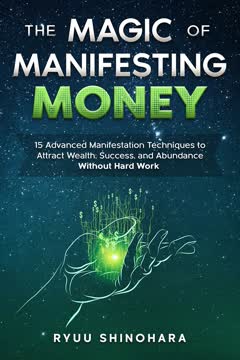 The Magic of Manifesting Money Summary