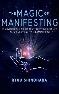 The Magic of Manifesting Summary