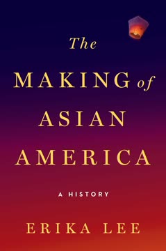 The Making of Asian America Summary