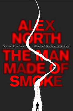 The Man Made of Smoke Summary