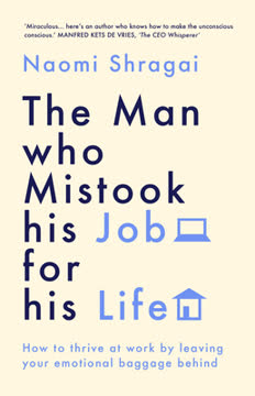 The Man Who Mistook His Job for His Life Summary
