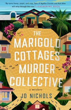 The Marigold Cottages Murder Collective Summary
