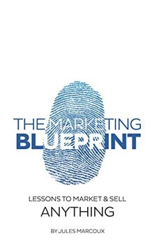 The Marketing Blueprint Summary