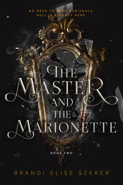 The Master and the Marionette Summary