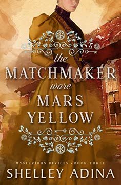 The Matchmaker Wore Mars Yellow Summary