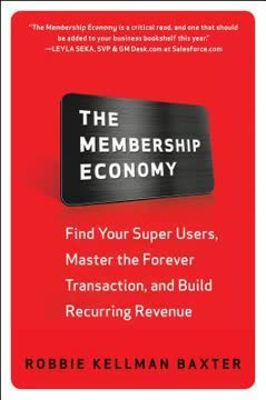 The Membership Economy Summary