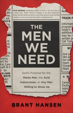 The Men We Need Summary