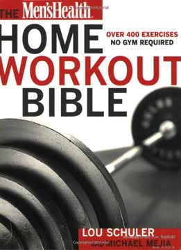 The Men&#039;s Health Home Workout Bible Summary