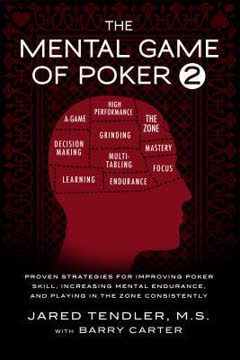 The Mental Game of Poker 2 Summary