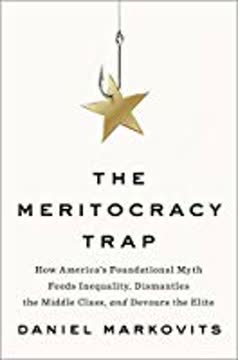 The Meritocracy Trap Summary